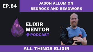 Jason Allum on Bedrock