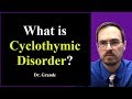 What is Cyclothymic Disorder?