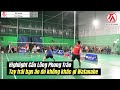 Tay trái bạn áo đỏ không khác gì Watanabe | Highlight Badminton | THẾ ANH SPORT