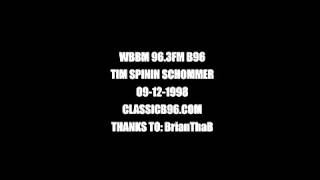 TIM SPININ SCHOMMER - B96 96.3 FM STREET MIX 09-12-1998