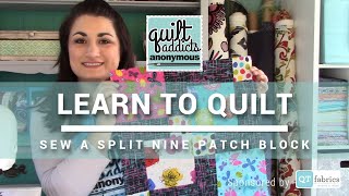 How to Sew a Split Nine Patch Quilt Block - FREE Beginner Quilting Videos and Pattern - NO MUSIC