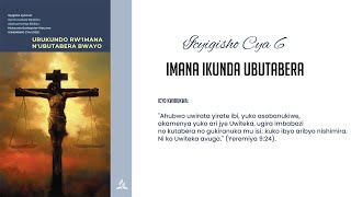 Urukundo rw'Imana n'ubutabera bwayo | Icyigisho cya 6 | Imana Ikunda Ubutabera