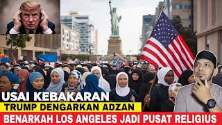 BENARKAH LOS ANGELES JADI PUSAT RELIGIUS UMAT MUSLIM PERKEMBANGAN ISLAM DI AMERIKA?