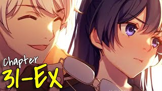 PROJECT STIGMA, THE PRINCE, AND THE NERD | Chapter 31-EX (Honkai Impact 3rd)