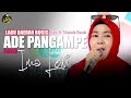 Lagu Bugis ADE PANGAMPE Cipt. H. Mustafa Bande || Live Cover By IMA LEWI || Arul Musik Palu