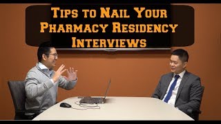 Tips to Nail Your Pharmacy Residency Interviews