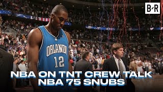 Inside The NBA Crew Discuss the Biggest Snubs From NBA75 List