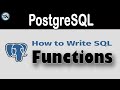 How to write SQL Functions in PostgreSQL FAST | Full Tutorial | Step-by-Step