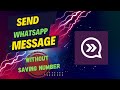 How to send whatsapp message without saving number
