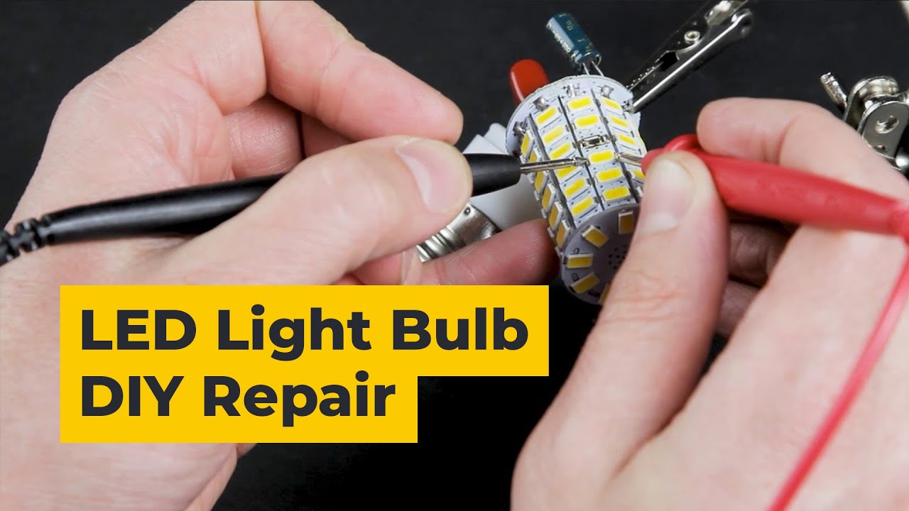 Led Light Bulb Diy Repair Youtube Led Light Bulb Diy Repair Youtube