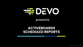 Activeboards - Scheduled Reports