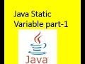 Java Static Variable part 1
