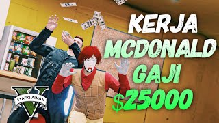 KERJA MCDONALD DAPAT GAJI $25000! - GTA 5 Online (Bahasa Malaysia)