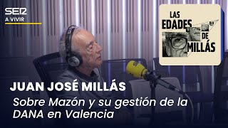 Juan José Millás y Javier del Pino sobre Mazón y la DANA en Valencia