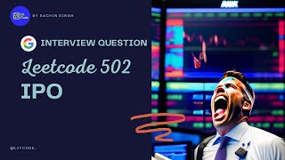 IPO - Leetcode 502 - Hard Problem