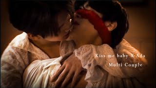 BL Multicouples ►KISS ME BABY x ADA || Hindi Mix