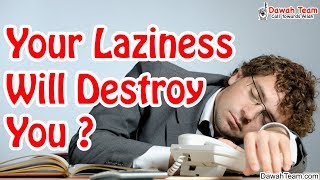 Laziness Will Destroy You ? ᴴᴰ ┇Mufti Menk┇ Dawah Team
