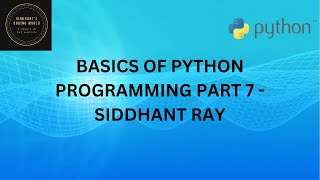 BASICS OF PYTHON PROGRAMMING PART 7 - TUPLES & DICTIONARIES