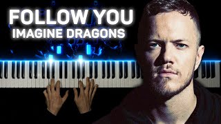 Imagine Dragons - Follow You | Piano cover