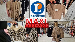 E.leclerc MAXI arrivage MODE 💙 05-12 🛒