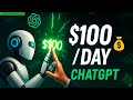 Make $100/Day Using ChatGPT — My Step-by-Step Workflow