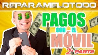 Pagos Móviles - Parte 2