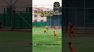 Galatasaray U15 Kalecisi Sarp Ali Erdem