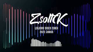 Legjobb Disco Zenék - ZsoltK