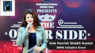 Anchor Anie Noorish Shaikh | Hosting BMW presents 'The Other Side'