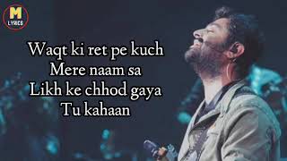 Hamari Adhuri Kahani (Lyrics)- Arijit Singh  | Jeet Ganguly