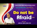 Today’s Promise Word -26.11.2024 || Do not be afraid || Bro.S.Arul Selvan.