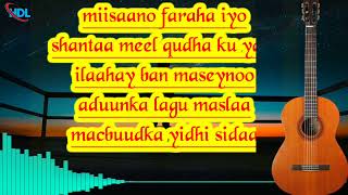 Maxamed Xasan Barrow Iyo Shankaroon Axmed Sagal Heestii Miisan lyrics