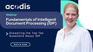 Fundamentals of Intelligent Document Processing - Webinar | Acodis