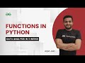 Functions in Python | Data Analysis in 3 Weeks | Arpit Jain | GeeksForGeeks Python