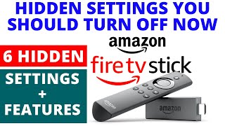 Top 6 Hidden Amazon Fire Stick Features & Settings You Should Know and Turn OFF Now