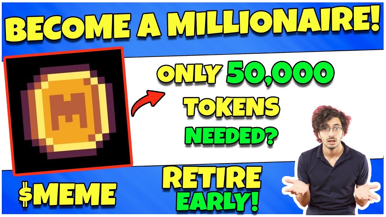 🚨How Many $MEME Tokens You Need To Become A Millionaire?#memecoins ...