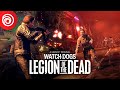 WATCH DOGS: LEGION – LEGION OF THE DEAD TRAILER