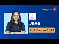 Java Full Course 2025 | Core Java Tutorial For Beginners | Java Programming Course | Simplilearn