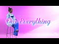Savanah - Our Everything [Official Music Video]