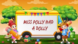 MISS POLLY HAD A DOLLY | BEST NURSERY  RHYMES FOR KIDS | RHYMES WITH LYRIC | IN ENGLISH | ECHO KIDZ