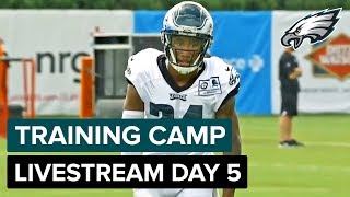 LIVE at Eagles 2018 Training Camp | Day 5 w/ Nick Foles, Ronald Darby & More