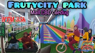 FRUITCITY PARK CBD CILEDUG | Komplit Banget Wahana