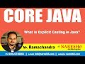 What is Explicit Casting in Java? | Core Java Tutorial | by Mr.Ramachandra