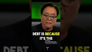 Truth About Good Debt vs. Bad Debt | Robert Kiyosaki#financialfreedom#financialsecurity#moneymindset