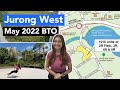 Jurong West BTO May 2022 - Next to Jurong Lake Gardens & upcoming Jurong Lake District | Next Stop