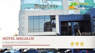 Hotel Megalos - Constanta Hotels, Romania