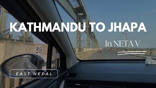 NETA V | Kathmandu to Jhapa (East Nepal) | Day 1