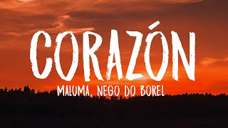 Maluma - Corazón (Letra/Lyrics) ft. Nego do Borel