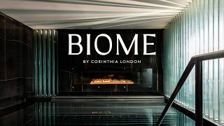Introducing Biome | A New Era of Wellbeing at Corinthia London