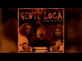 Gente Loca - Diablo Verde (Audio Oficial)